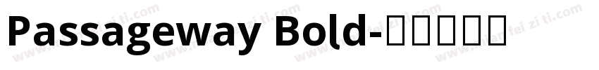 Passageway Bold字体转换